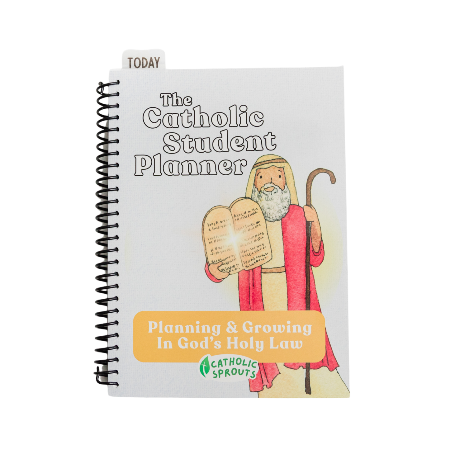 The Catholic Student Planner Featuring the 10 Commandments