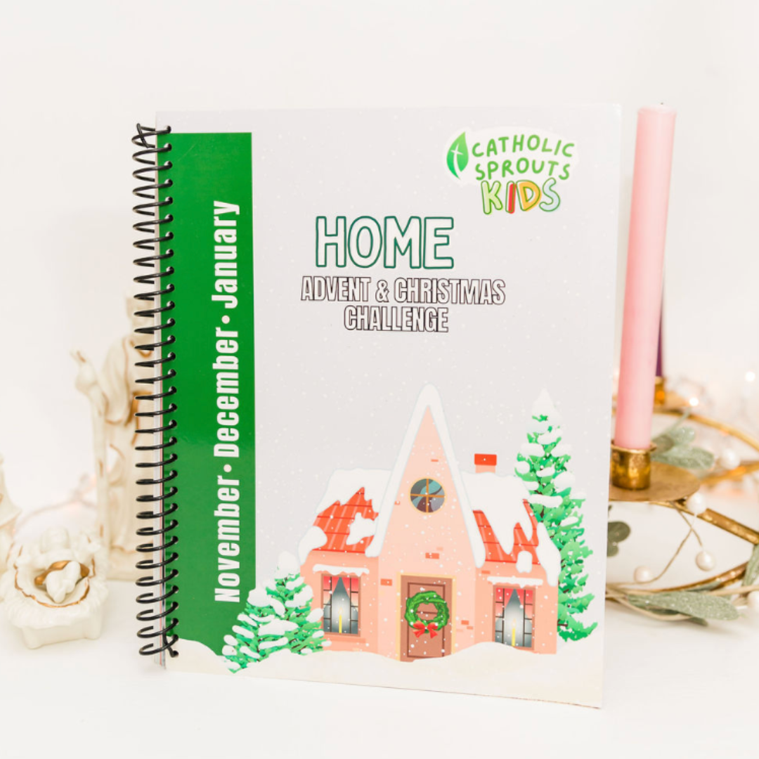 Catholic Sprouts Kids: Home Advent & Christmas Challenge