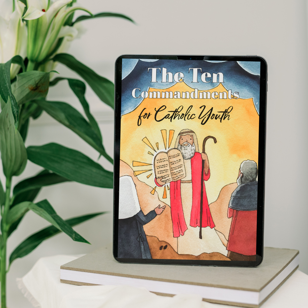 The Ten Commandments for Catholic Youth Digital Copy