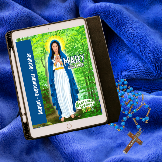 Catholic Sprouts Kids: Mary Challenge: DIGITAL COPY