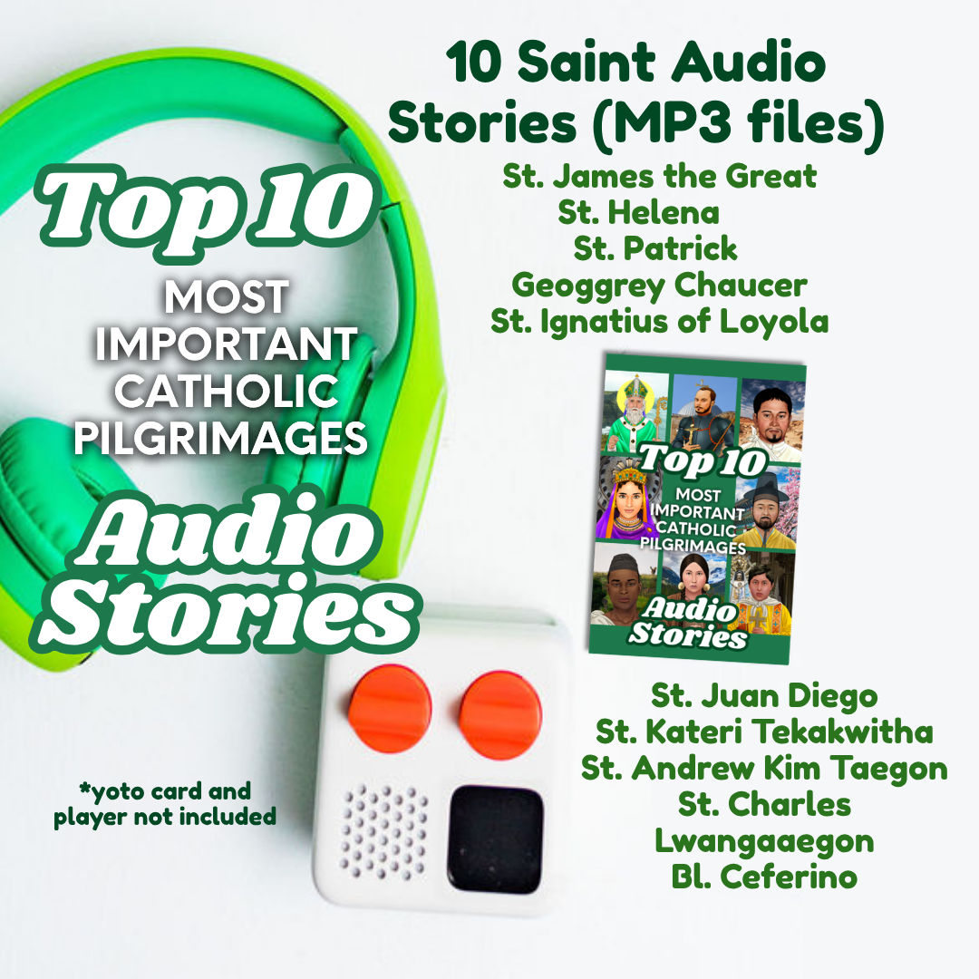 Top 10 Most Important Catholic Pilgrimages: Audio Stories