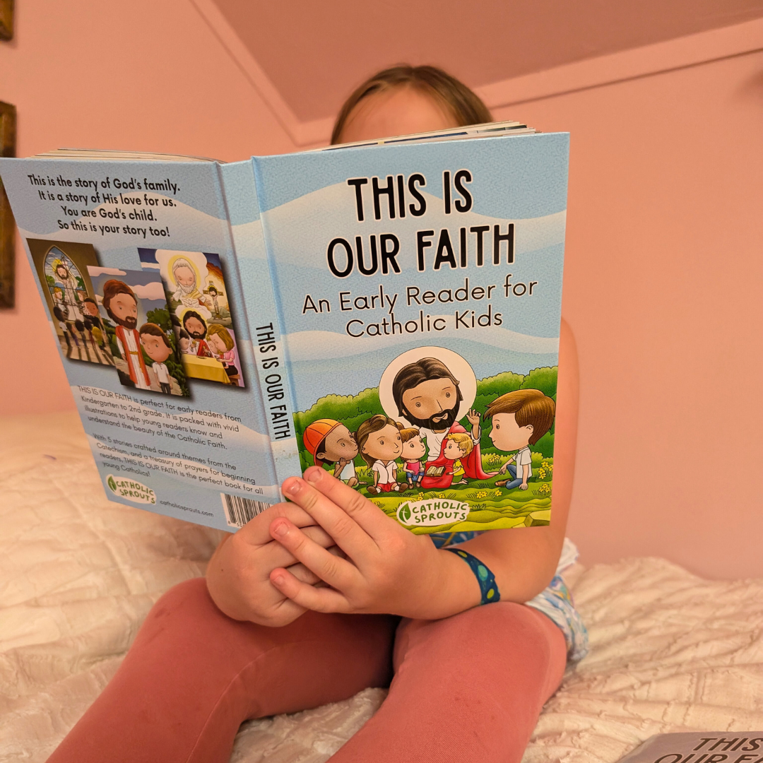 This Is Our Faith: An Early Reader for Catholic Kids – Catholic