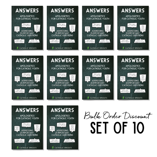 Answers: Apologetics for Catholic Youth (10 pack)
