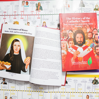 The History of the Catholic Church: Told Through the Lives of the Saints Volume 1