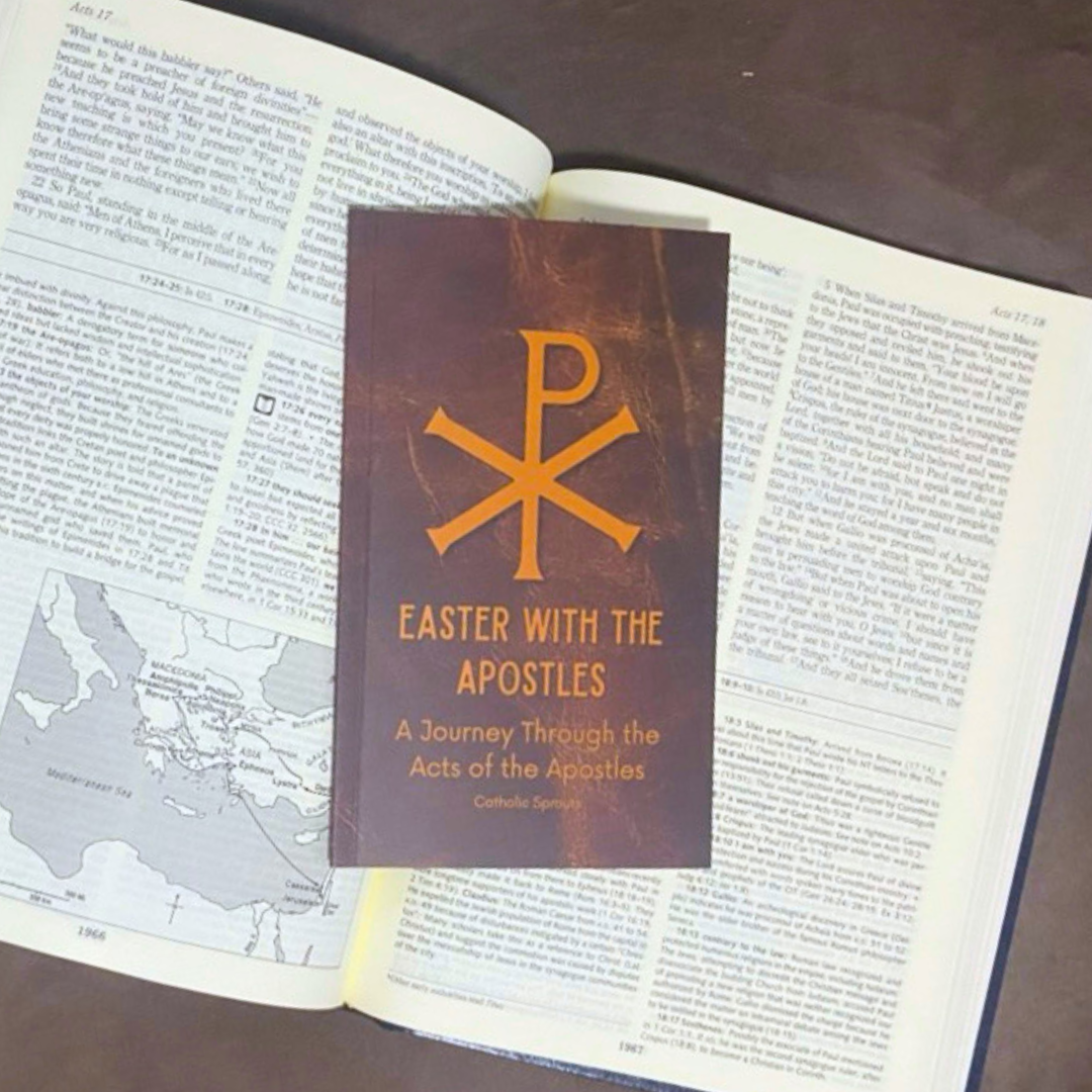 Easter with the Apostles: A Journey Through the Acts of the Apostles