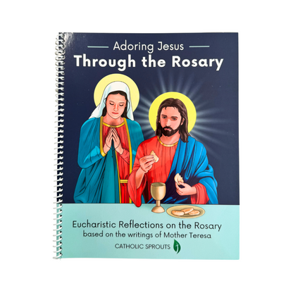 Adoring Jesus Through the Rosary