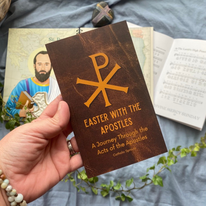 Easter with the Apostles: A Journey Through the Acts of the Apostles