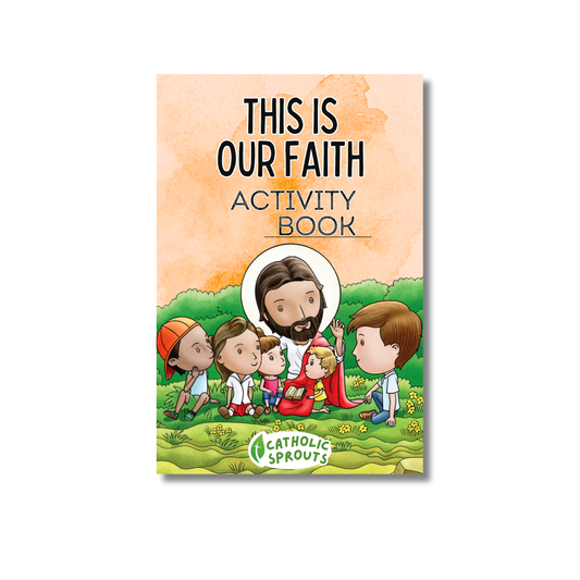 This Is Our Faith Activity Book