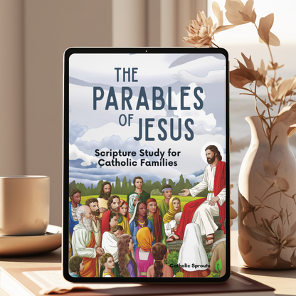 DIGITAL COPY: The Parables of Jesus: Scripture Study for Catholic Families