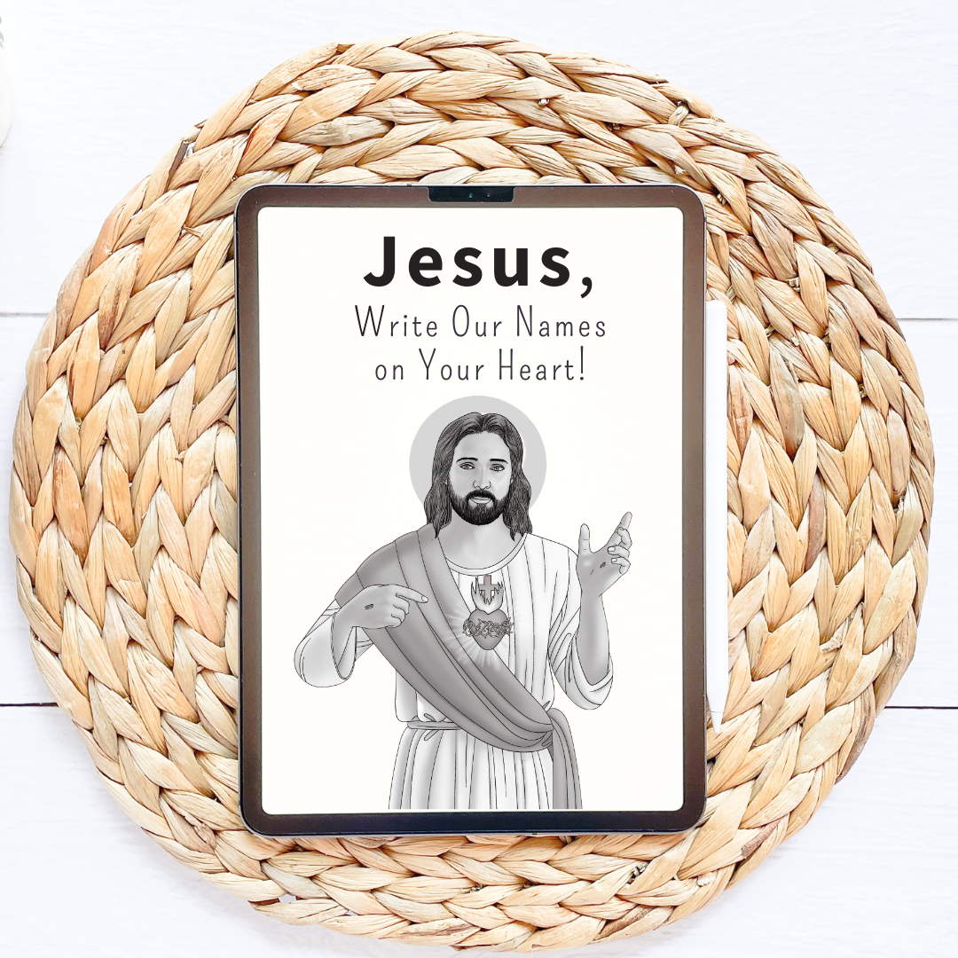 Write Our Name on Your Heart: Digital Copy (Family Consecration to the Sacred Heart of Jesus)