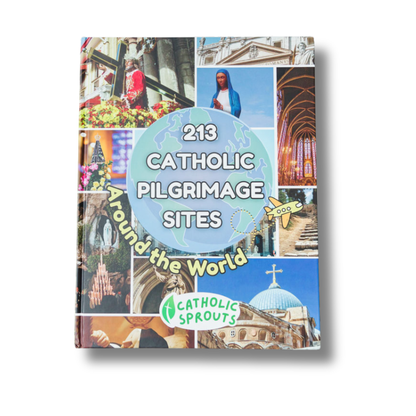 213 Catholic Pilgrimage Sites Around the World